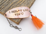 I Reel-y Like You - Personalized Spoon Lure for Boyfriend or Girlfriend