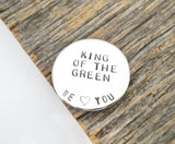 Personalized Golf Ball Marker Dad's Gift Golfer Christmas Grandpa Golf Gift Husband King of the Green Men Gift Golfing Brother Daddy Present