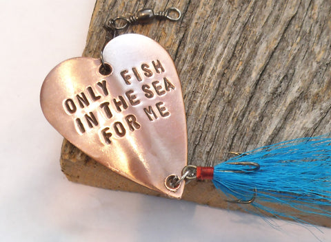 READY TO SHIP Only Fish in the Sea Christmas Gift for Husband Fishing Lure Men Handstamped for Men Romantic Gift ideas for Man Guy Gifts