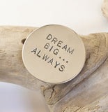 Dream Big Little One Parent to Child Motivational Gift for Son Dad Daughter Gift for Him Inspirational Quote Jewelry Graduation Gift College