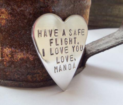 Have a Safe Flight, I Love You - Personalized Keepsake for Aviators and Businessmen and Travelers